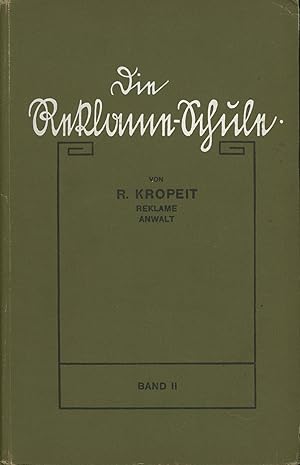 Seller image for Die Reklame-Schule. Band II;,Leitfaden zum Selbstunterricht im kaufmnnischen Reklame-, Inseraten-, Plakat-, Agitations-, Ausstellungs- und Offertenwesen., for sale by Antiquariat Kastanienhof