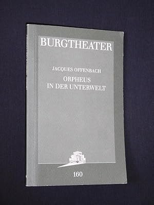 Bild des Verkufers fr Programmbuch 160 Burgtheater Wien 1995/96. ORPHEUS IN DER UNTERWELT von Cremieux/ Halevy, Dresen, Offenbach (Musik). Insz./ Bearb.: Adolf Dresen, Bhnenbild/ Kostme: Peter Schubert, musikal. Ltg.: Peter Keuschnig. Mit Robert Meyer (Orpheus), Stella Frst (Eurydike), Ulrike Beimpold, Wolfgang Gasser, Branko Samarowski, Kirsten Dene (Stckabdruck) zum Verkauf von Fast alles Theater! Antiquariat fr die darstellenden Knste