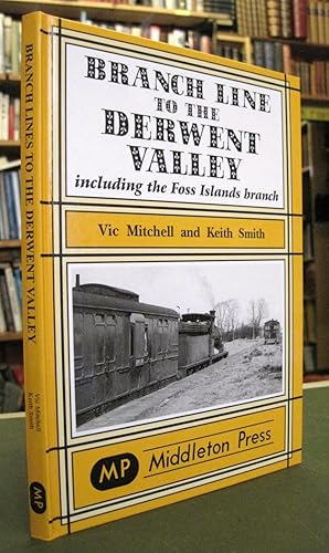Immagine del venditore per Branch Line to Derwent Vally including the Foss Islands branch. venduto da Edinburgh Books