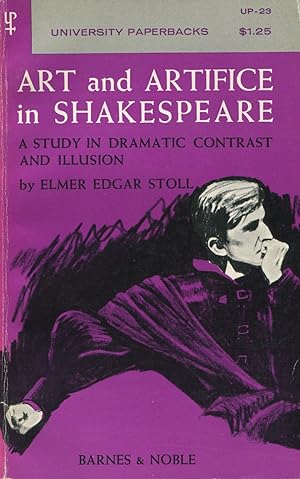 Seller image for Art and Artifice in Shakespeare: A Study In Dramatic Contrast And Illusion for sale by Kenneth A. Himber