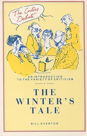 Immagine del venditore per The Winter's Tale: An Introduction To The Variety Of Criticism venduto da Kenneth A. Himber