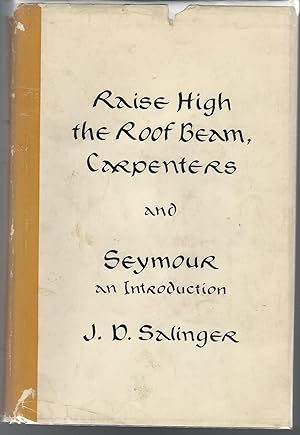 Imagen del vendedor de Raise High the Roof Beam, Carpenters and Seymour a la venta por Dorley House Books, Inc.