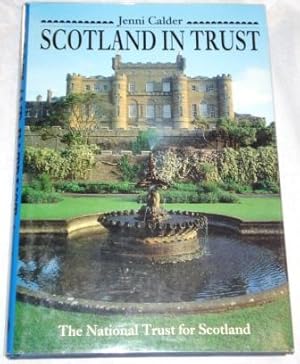 Scotland in Trust. The National Trust for Scotland