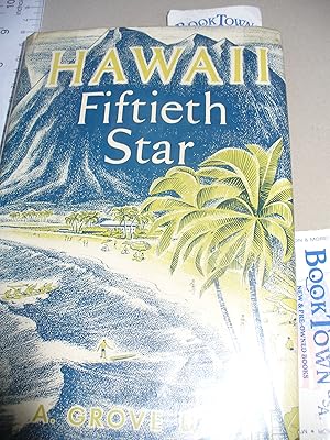Immagine del venditore per Hawaii: Fiftieth Star venduto da Thomas F. Pesce'