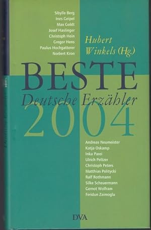 Seller image for Beste Deutsche Erzhler 2004. for sale by Graphem. Kunst- und Buchantiquariat