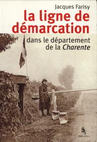 Bild des Verkufers fr La ligne de dmarcation dans le dpartement de la Charente zum Verkauf von Antiquariaat Parnassos vof