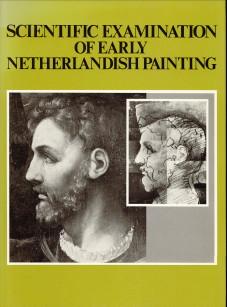 Seller image for Scientific examination of early Netherlandish painting. Applications in art history for sale by Antiquariaat Parnassos vof