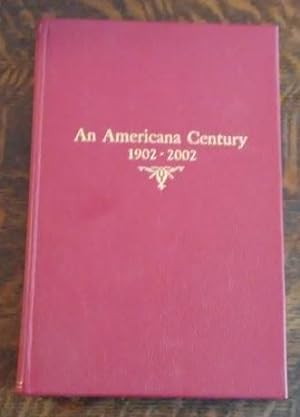 The Arthur H. Clark Company an Americana Century 1902-2002 and from Father - to Son, - and Once A...