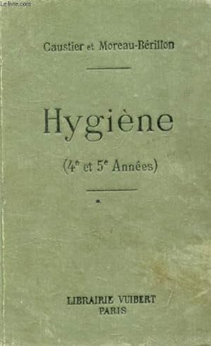 Seller image for HYGIENE A L'USAGE DES ELEVES DE 4e ET DE 5e ANNEES DE L'ENSEIGNEMENT SECONDAIRE DES JEUNES FILLES for sale by Le-Livre