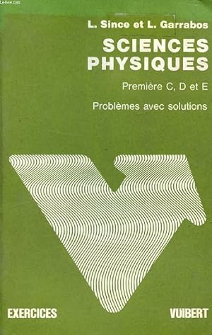 Seller image for PROBLEMES AVEC SOLUTIONS DE SCIENCES PHYSIQUES, 1re C, D, E for sale by Le-Livre