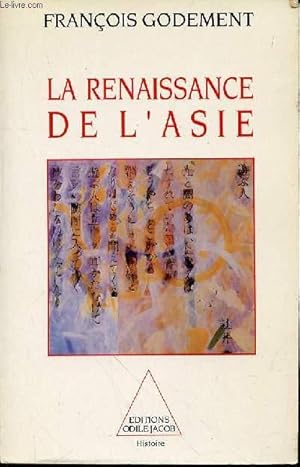 Bild des Verkufers fr LA RENAISSANCE DE L'ASIE. zum Verkauf von Le-Livre