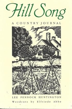 Seller image for HILL SONG: A Country Journal for sale by Grandmahawk's Eyrie