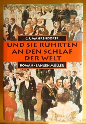 Bild des Verkufers fr Und sie rhrten an den Schlaf der Welt : Roman. zum Verkauf von Antiquariat Blschke