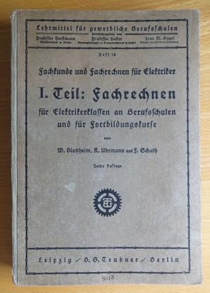 Blatzheim, Wilhelm: Fachkunde und Fachrechnen für Elektriker; Teil: Tl 1., Fachrechnen f. Elektri...