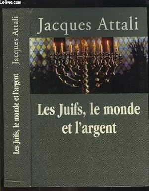 Seller image for LES JUIFS, LE MONDE ET L ARGENT for sale by Le-Livre