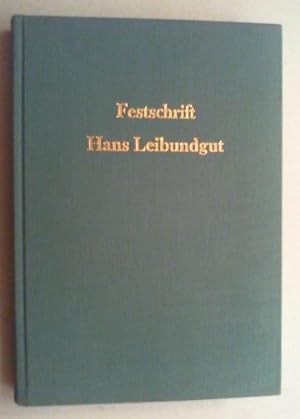 Festschrift Hans Leibundgut. Zur Vollendung seines sechzigsten Lebensjahres 28. Juni 1969.