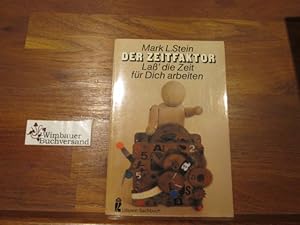 Bild des Verkufers fr Der Zeitfaktor : lass d. Zeit fr dich arbeiten. [bers. von Hans-Thies Lehmann] / Ullstein-Bcher ; Nr. 34014 : Ullstein-Sachbuch zum Verkauf von Antiquariat im Kaiserviertel | Wimbauer Buchversand