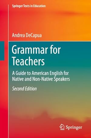 Bild des Verkufers fr Grammar for Teachers : A Guide to American English for Native and Non-Native Speakers zum Verkauf von AHA-BUCH GmbH