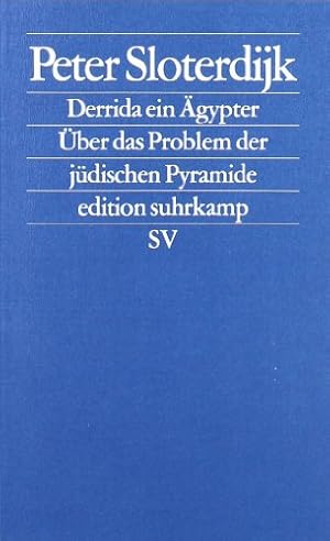 Derrida ein Ägypter. Über das Problem der jüdischen Pyramide.