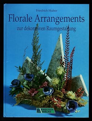 Florale Arrangements zur dekorativen Raumgestaltung.