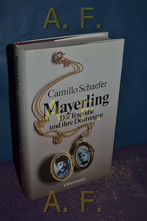 Seller image for Mayerling : die Tragdie und ihre Deutungen for sale by Antiquarische Fundgrube e.U.