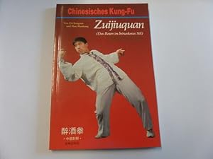 Image du vendeur pour Zuijiiquan (Das Boxen im betrunkenen Stil) mis en vente par Gerald Wollermann