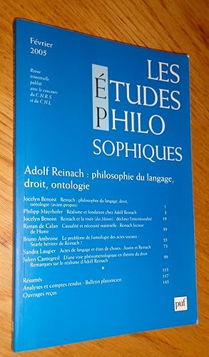 Revue Les études philosophiques, février 2005. Adolf Reinach : philosophie du langage, droit, ont...