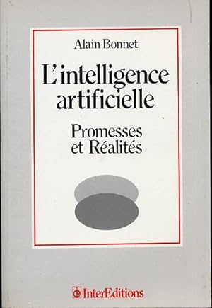 L'intelligence artificielle. Promesses et réalités