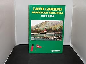 Seller image for Loch Lomond Passenger Steamers 1818-1989 for sale by Provan Books