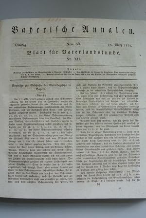 Bild des Verkufers fr Bayerische Annalen, Nr. 36. - Blatt fr Vaterlandskunde, Nr. XII. - 25. Mrz 1834. Inhalt (u.a.): Beytrge zur Geschichte der Getreidegesetze in Bayern. (Schlu.) zum Verkauf von Antiquariat Bookfarm