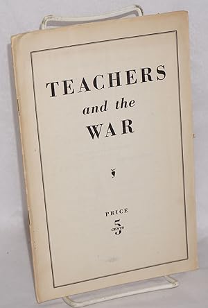 Imagen del vendedor de Teachers and the war a la venta por Bolerium Books Inc.