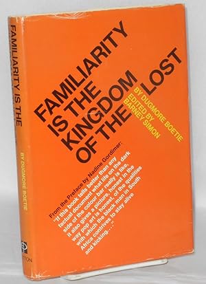 Seller image for Familiarity is the kingdom of the lost for sale by Bolerium Books Inc.
