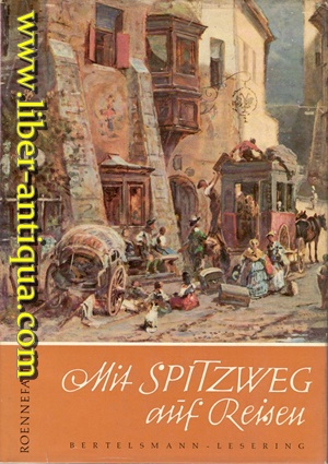 Mit Spitzweg auf Reisen