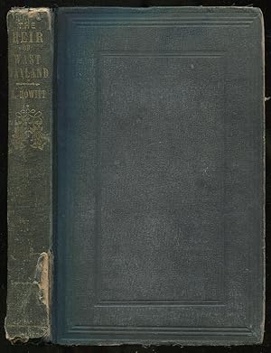 Bild des Verkufers fr The Heir of Wast-Wayland zum Verkauf von Between the Covers-Rare Books, Inc. ABAA