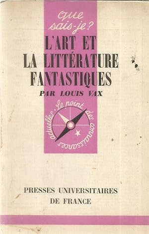 Imagen del vendedor de Que sais-je? - L'art et la littrature fantastiques a la venta por Joie de Livre