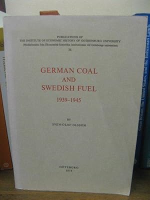 German Coal and Swedish Fuel 1939-1945