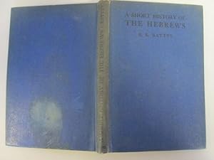 Bild des Verkufers fr A Short History Of The Hebrews zum Verkauf von Goldstone Rare Books