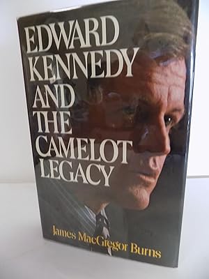 Seller image for Edward Kennedy and the Camelot Legacy for sale by Old Book Surfer