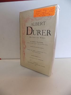 Durer: His Life and Work