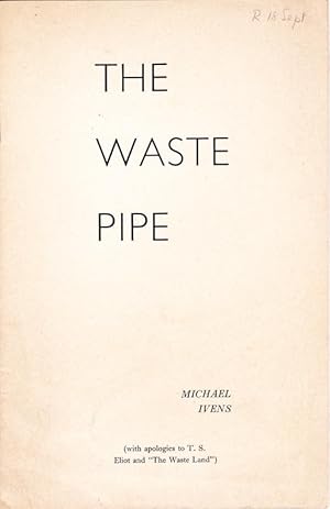 The Waste Pipe. (With apologies to T. S. Eliot and "The Waste Land").