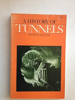 Seller image for A History Of Tunnels for sale by Book Souk