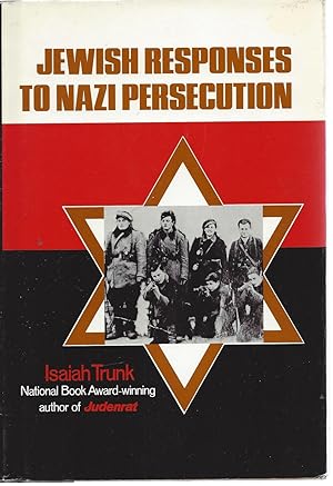 Seller image for Jewish Responses to Nazi Persecution for sale by North American Rarities