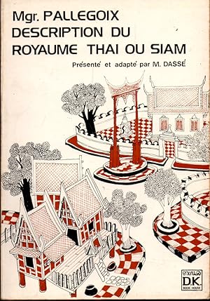 Description Du Royaume Thai Ou Siam