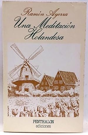 Imagen del vendedor de Meditacin Holandesa, Una a la venta por SalvaLibros