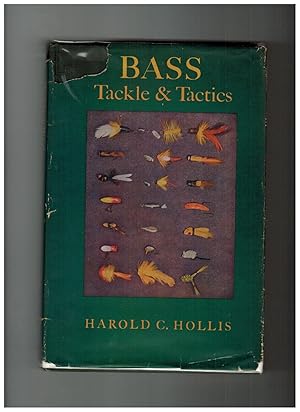 Seller image for BASS TACKLE AND TACTICS: BETTER SPORT THROUGH THE USE OF LIGHTER TACKLE for sale by Jim Hodgson Books