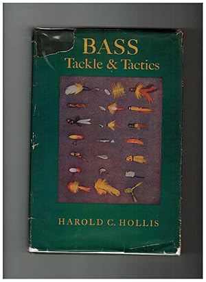 Image du vendeur pour BASS TACKLE AND TACTICS: BETTER SPORT THROUGH THE USE OF LIGHTER TACKLE mis en vente par Jim Hodgson Books