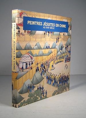 Image du vendeur pour Peintres jsuites en Chine au XVIII (18) sicle mis en vente par Librairie Bonheur d'occasion (LILA / ILAB)