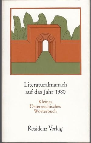 Literaturalmanach auf das Jahr 1980. Kleines österreichisches Wörterbuch.