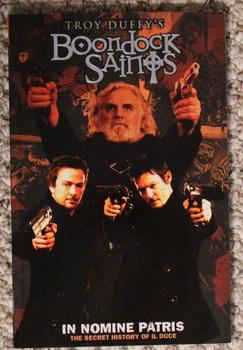 Image du vendeur pour Boondock Saints Volume 1: In Nomine Patris - the Secret History of Il Duce. - Photo from Movie Cover;; mis en vente par Comic World