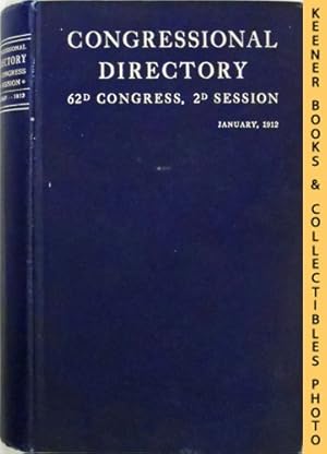 Official Congressional Directory For The Use Of The United States Congress : 62d Congress, 2d Ses...